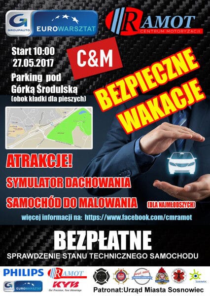 Bezpieczne wakacje z RAMOT i C&M z Sosnowca!