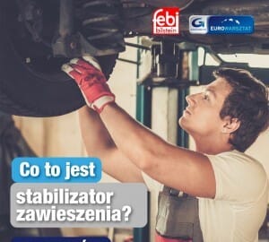 Stabilizator zawieszenia - za co odpowiada i jakie są objawy usterki?