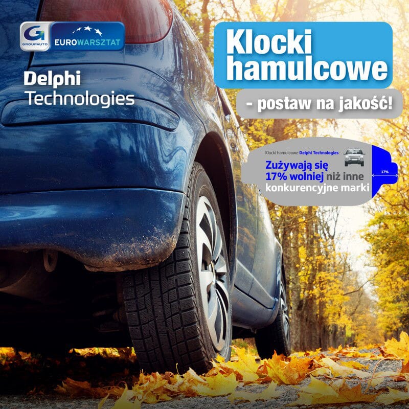 Klocki hamulcowe Delphi  - postaw na jakość!