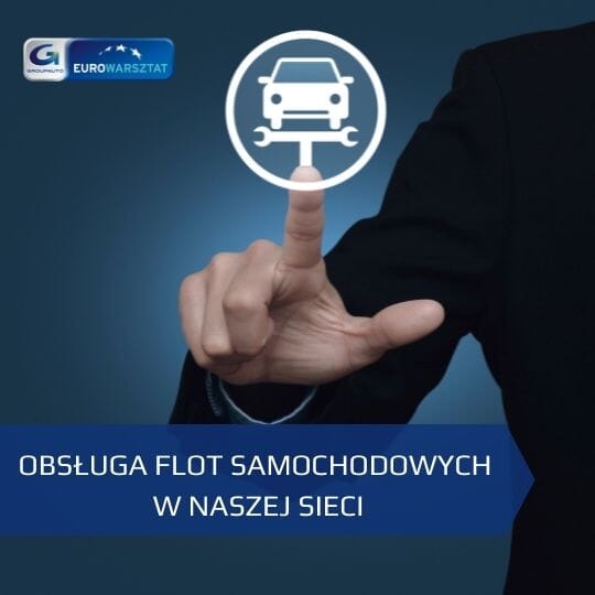 Jak działa obsługa flot samochodowych w sieci EuroWarsztat? Szybko i prosto!