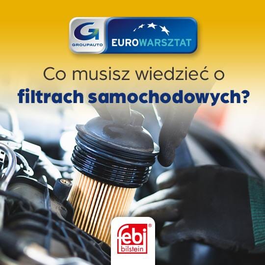 Co musisz wiedzieć o filtrach samochodowych?