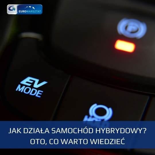 Jak działa samochód hybrydowy? Oto, co warto wiedzieć